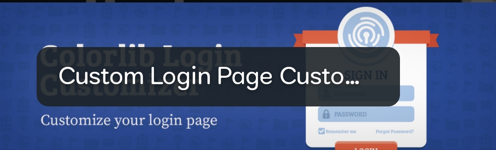  Custom Login Page Customizer by Colorlib | 5 best free Login plugin for wordpress site